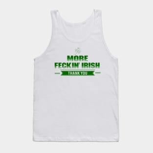 More Feckin' Irish Thank You Tank Top